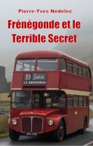 Frénégonde et le terrible Secret première de couverture